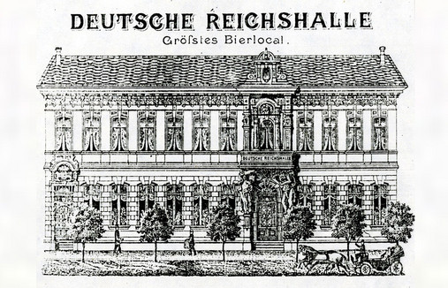 Deutsche Reichshalle mit Theater vom M. Reinoldt.