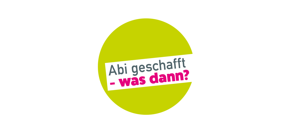 Logo der Veranstaltung "Abi geschafft - und was dann ?"